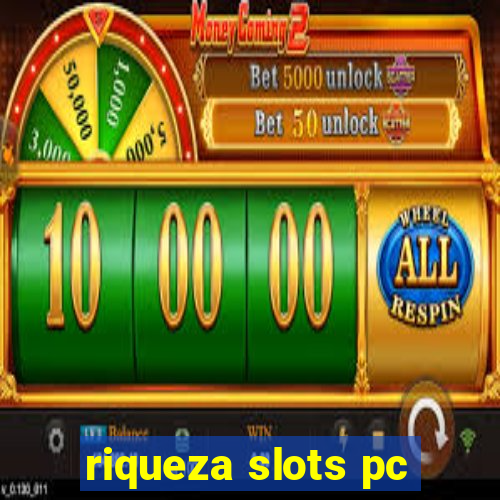 riqueza slots pc